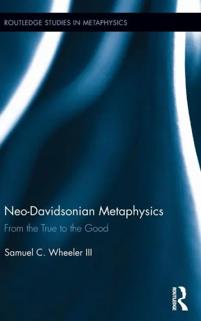 Neo-Davidsonian Metaphysics: From the True to the Good One Day Deal