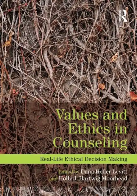 Free Returns Values and Ethics in Counseling: Real-Life Ethical Decision Making