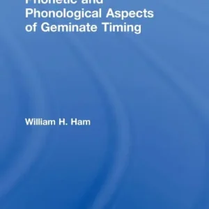 Phonetic and Phonological Aspects of Geminate Timing Modern
