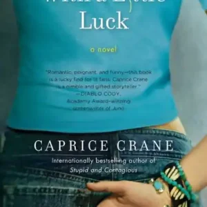 With a Little Luck: A Novel Final Sale