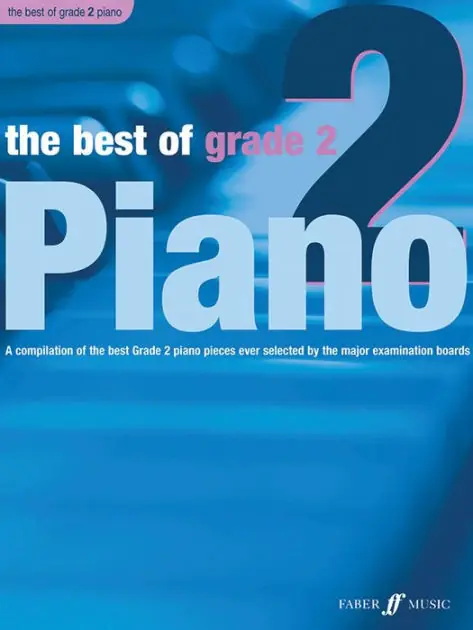 The Best of Grade 2 Piano: A Compilation of the Best Grade 2 (Elementary) Pieces Ever Worldwide Shipping