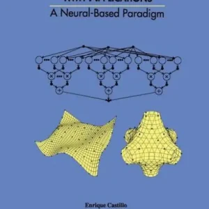 Functional Networks with Applications: A Neural-Based Paradigm Latest